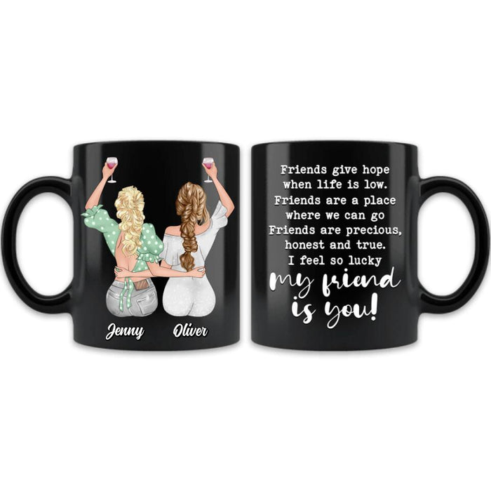 Custom Personalized Friends Mug - Upto 4 Friends - Gift Idea For Friends/Besties - I Feel So Lucky My Friend Is You