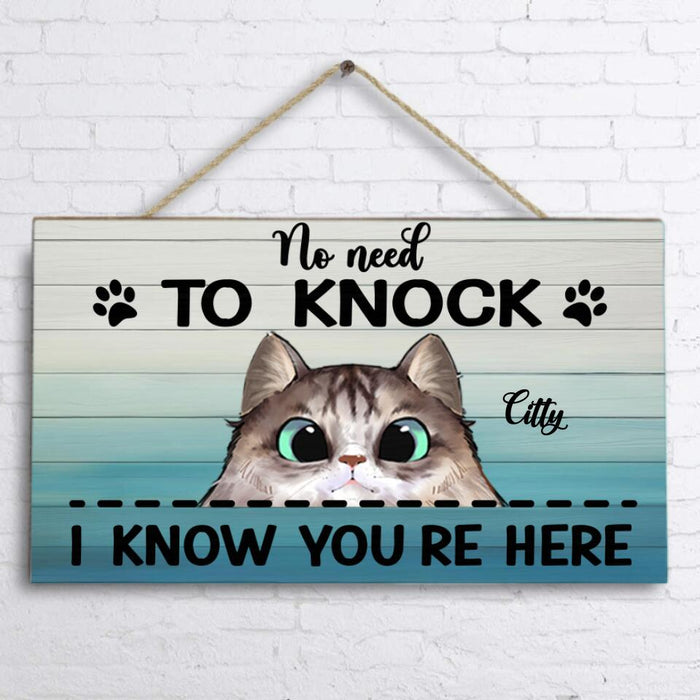 Custom Personalized Door Sign - Best Gift For Cat Lovers ( Upto 6 Cats ) - Gift Idea For Father's Day - No Need To Knock I Know You're Here