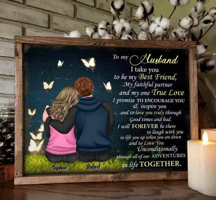 Custom Personalized Couple Poster - Gift Idea For Boyfriend/ Girlfriend/ Husband/ Wife - To My Husband I Take You To Be My Best Friend