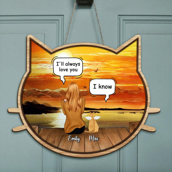 Custom Personalized Memorial Cat Door Sign - Upto 4 Cats - Gift For Cat Lover - I'll Always Love You