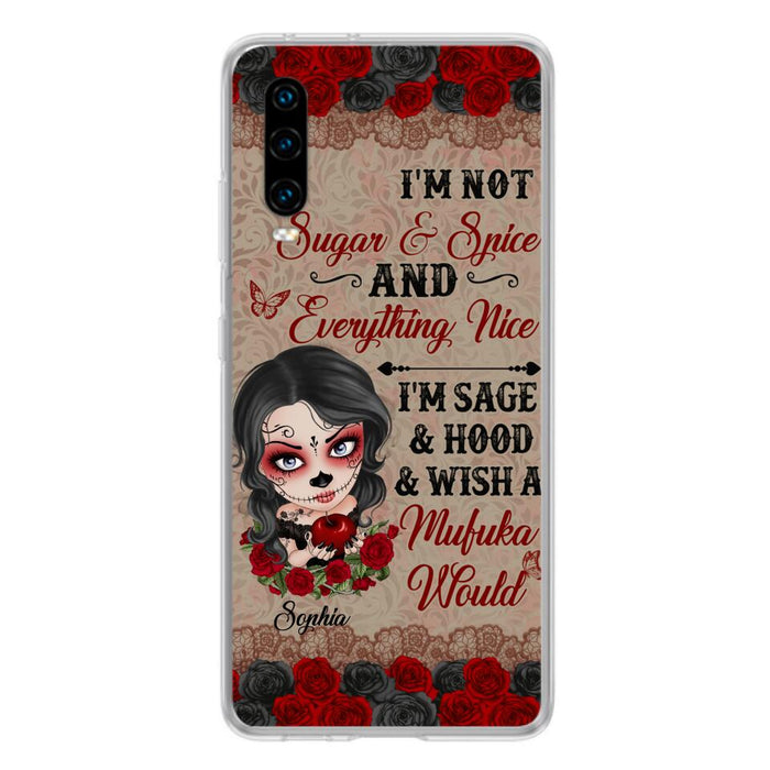 Custom Personalized Skull Girl Phone Case - Halloween Gift For Skull Lover - I'm Not Sugar & Spice - Case For Xiaomi, Oppo And Huawei