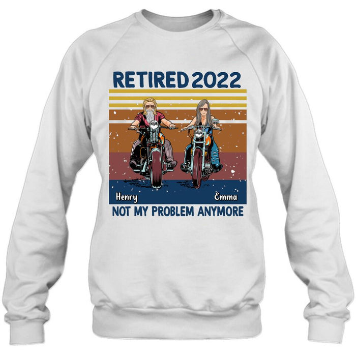 Custom Personalized Motorcycle Retired Shirt - Retired Gift Idea For Biker - Retired Not My Problem Anymore