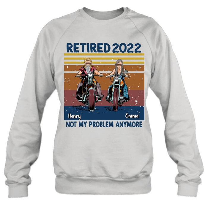 Custom Personalized Motorcycle Retired Shirt - Retired Gift Idea For Biker - Retired Not My Problem Anymore