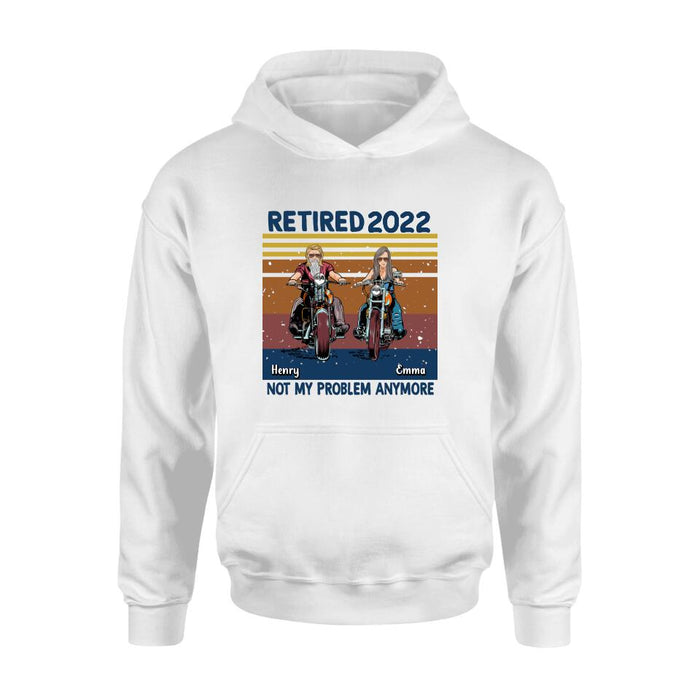 Custom Personalized Motorcycle Retired Shirt - Retired Gift Idea For Biker - Retired Not My Problem Anymore
