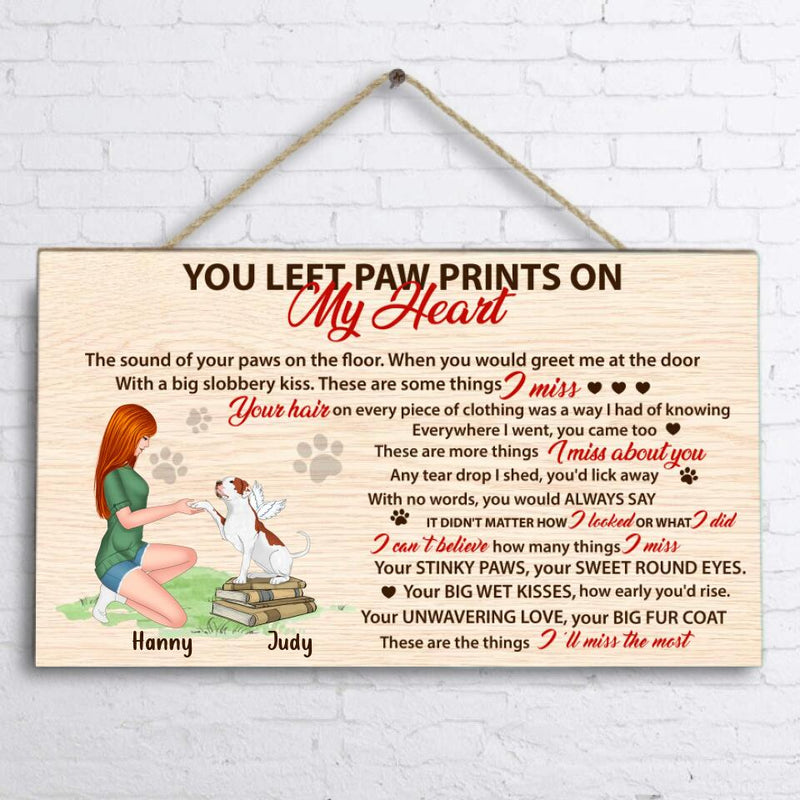 Custom Personalized Memorial Dog Wooden Sign - Memorial Passing Gift For Dog Lover - You Left Paw Prints On My Heart