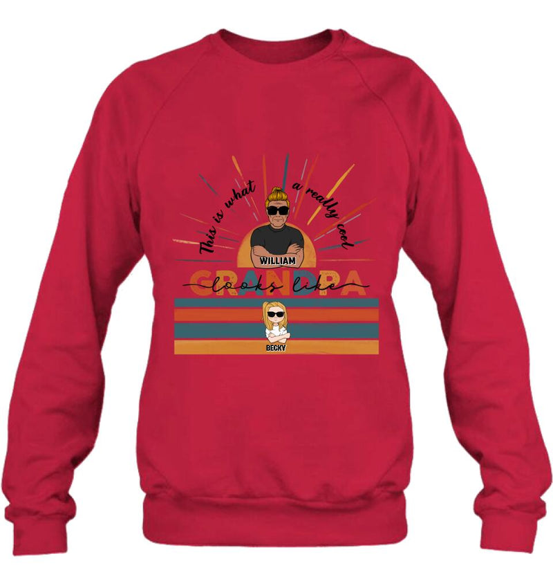 Personalized A Really Cool Grandma/Grandpa Looks Like Shirt/Pullover Hoodie - Up to 7 Grandkids - Gift Idea For Grandparent - This Is What A Really Cool Grandpa