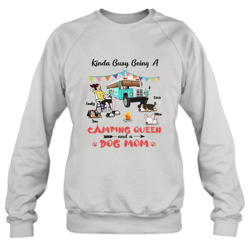 Personalized Camping Queen Shirt - Up to 3 Dogs - Gift Idea For Dog Lovers - Kinda Busy Being A Camping Queen And A Dog Mom