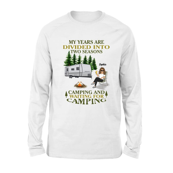 Custom Personalized Camping Shirt/ Pullover Hoodie - Man/ Woman/ Couple With Upto 3 Pets - Gift Idea For Camping Lover -  My Years Are Divided Into Two Seasons Camping And Waiting For Camping