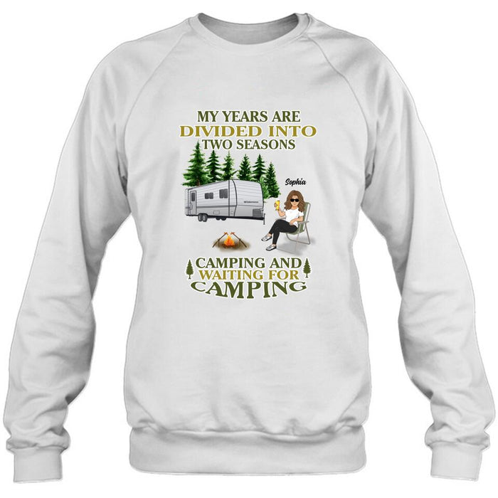 Custom Personalized Camping Shirt/ Pullover Hoodie - Man/ Woman/ Couple With Upto 3 Pets - Gift Idea For Camping Lover -  My Years Are Divided Into Two Seasons Camping And Waiting For Camping