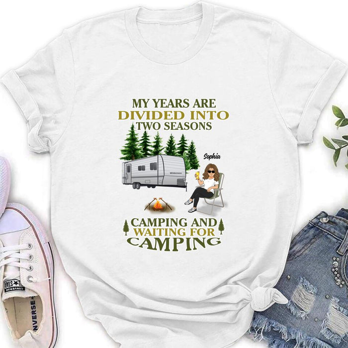 Custom Personalized Camping Shirt/ Pullover Hoodie - Man/ Woman/ Couple With Upto 3 Pets - Gift Idea For Camping Lover -  My Years Are Divided Into Two Seasons Camping And Waiting For Camping