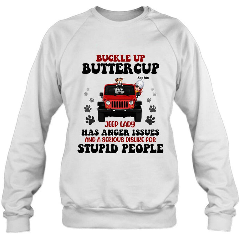 Personalized Off-road Lady Shirt/Pullover Hoodie - Up to 5 Dogs - Gift Idea For Dog/Off-road Lover - Buckle Up Buttercup