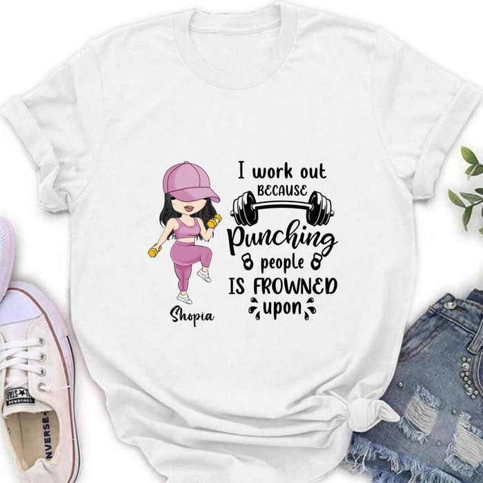 Custom Personalized Gym Girl Chibi Shirt - Gift Idea For Gym Lovers - I Worked Out Because Punching People Is Frowned Upon