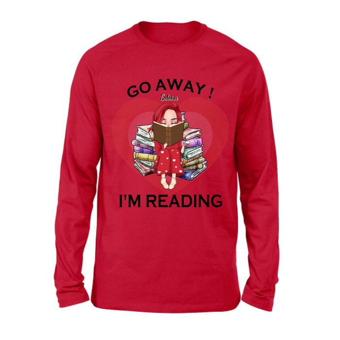 Custom Personalized Reading Girl Shirt/ Pullover Hoodie - Gift Idea For Books Lover - Go Away I'm Reading