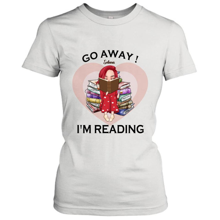 Custom Personalized Reading Girl Shirt/ Pullover Hoodie - Gift Idea For Books Lover - Go Away I'm Reading