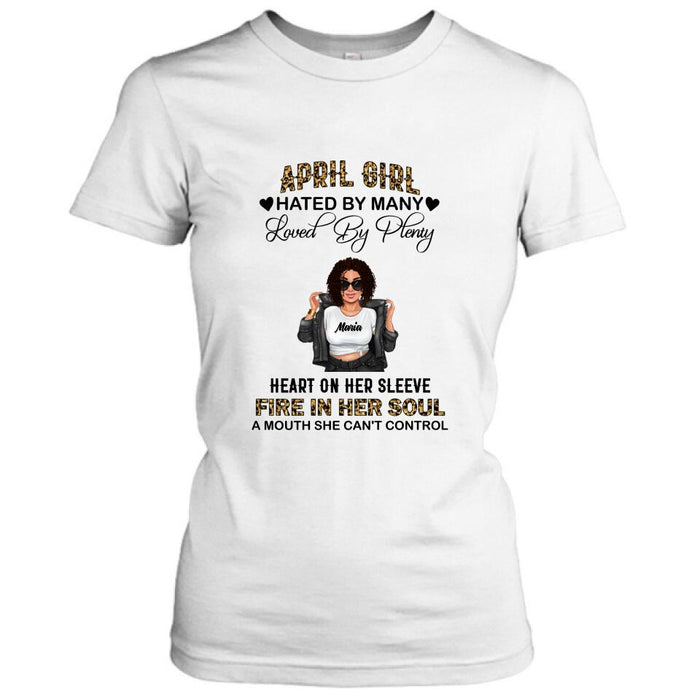 Custom Personalized Girl Month Shirt/ Pullover Hoodie - Gift Idea For Girl/ Friend - April Girl Hated By Many Loved By Plenty