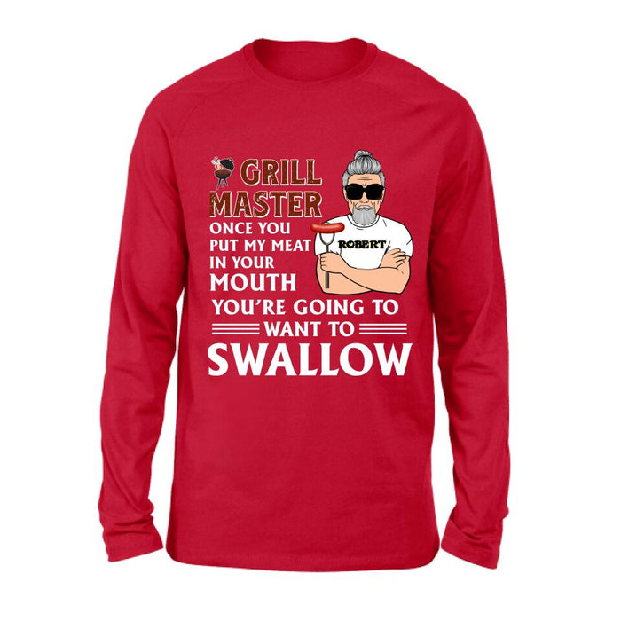 Custom Personalized Barbeque Shirt/Hoodie - Gift Idea For Barbeque Lovers - Grill Master Once You Put My Meat In Your Mouth, You're Going To Want To Swallow