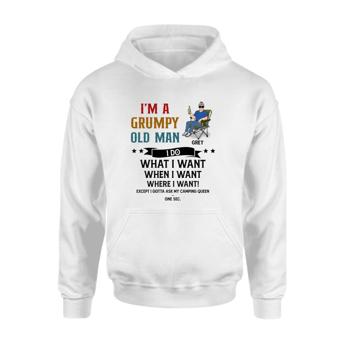 Custom Personalized Grumpy Old Man Camping Shirt/ Pullover Hoodie - Gift Idea For Camping Lover - I'm A Grumpy Old Man