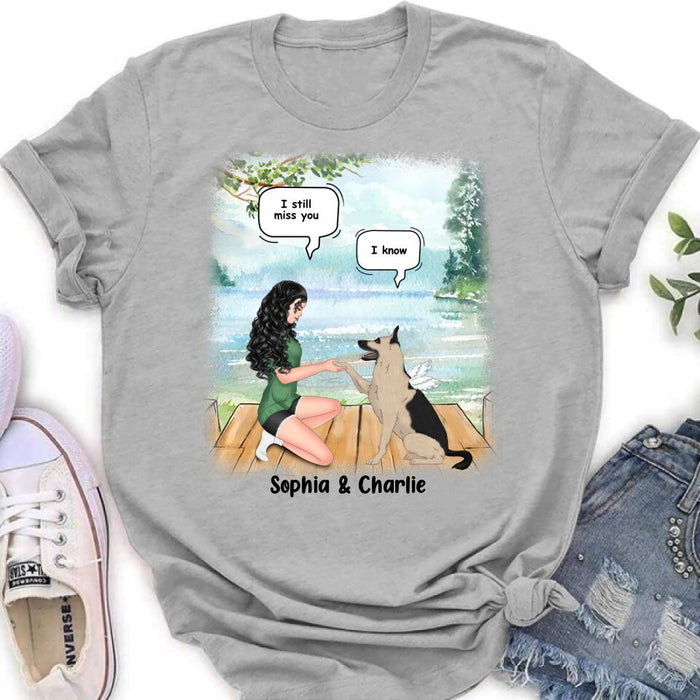 Custom Personalized Memorial Dog Mom Shirt/ Hoodie - Memorial Gift For Dog Mom/ Dog Lover - I Still Miss You