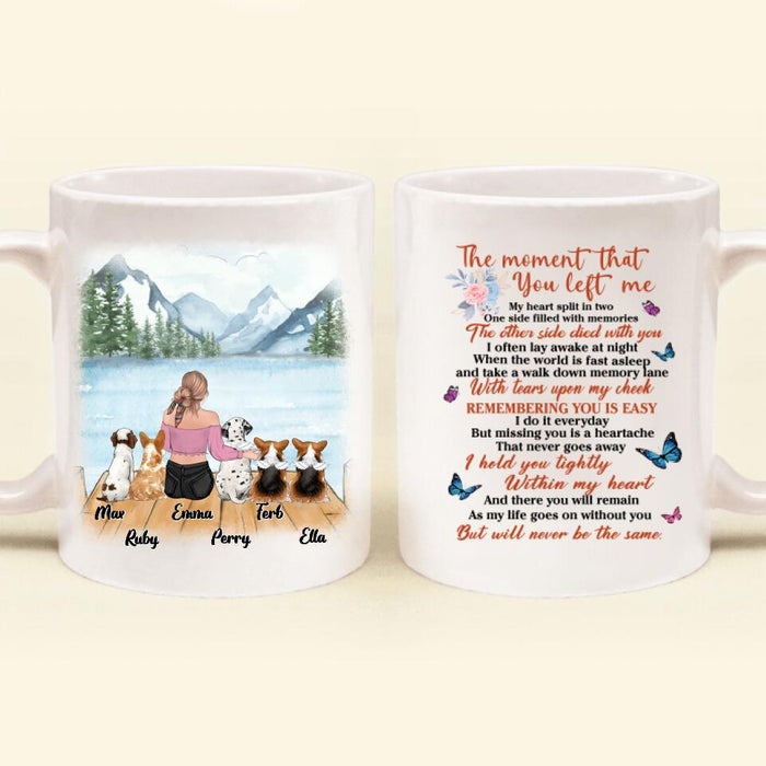 Custom Personalized Memorial Pet Mug - Upto 5 Dogs/Cats - Memorial Gift Idea For Dog/Cat Lovers - The Moment That You Left Me