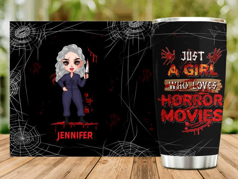 Personalized Watch Enough Murder Shows Tumbler - Gift For Girls - Just A Girl Who Loves Horror Movies