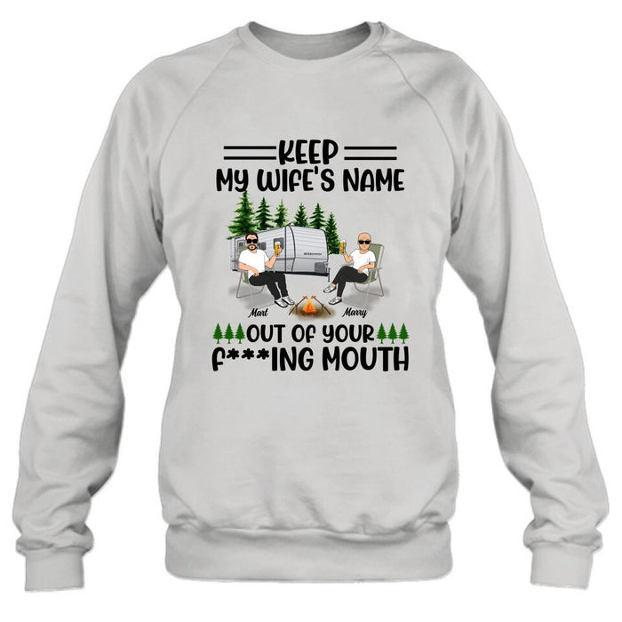 Custom Personalized Camping Couple Shirt/ Pullover Hoodie - Gift Idea For Camping Lover - Keep My Wife's Name Out Of Your Mouth