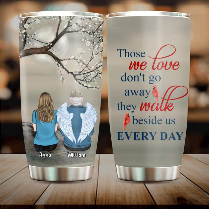 Custom Personalized Memorial Family Tumbler - Memorial Gift For Family - Up to 4 People - Those We Love Don't Go Away