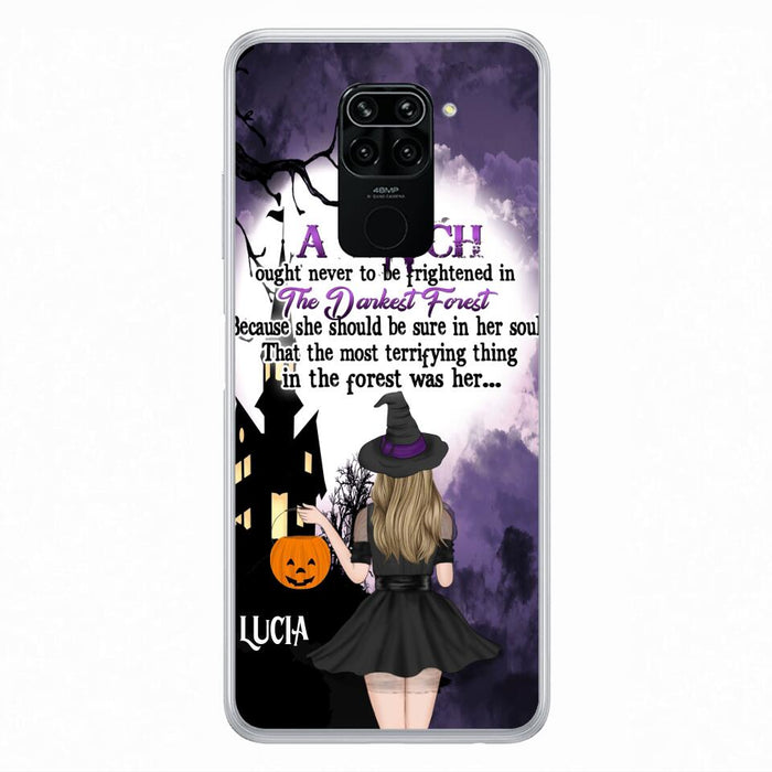 Custom Personalized Witch Phone Case - Gift Idea For Halloween - A Witch Ought Never To Be Frightened In The Darkest Forest - Case for Xiaomi, Huawei & Oppo