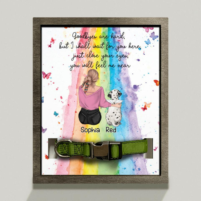 Personalized Pet Mom/Dad Loss Frame - Memorial Gift Idea For Pet Owner with up to 5 Pets - Goodbyes Are Hard, but I Shall Wait For You Here