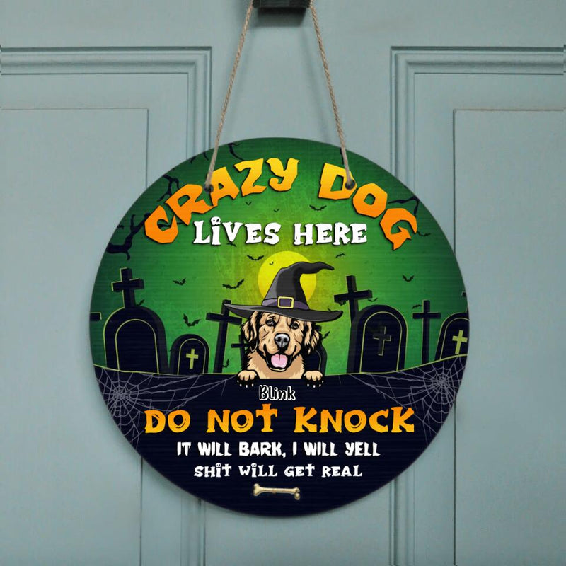 Personalized Halloween Dogs Wooden Sign - Up to 7 Dogs - Halloween Gift For Dog Lovers - Crazy Dog Lives Here Do Not Knock