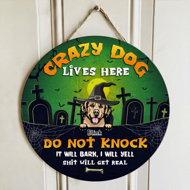 Personalized Halloween Dogs Wooden Sign - Up to 7 Dogs - Halloween Gift For Dog Lovers - Crazy Dog Lives Here Do Not Knock