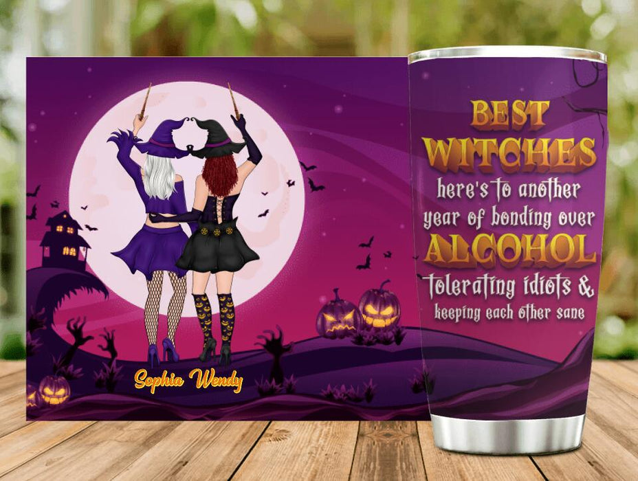 Custom Personalized Witches Tumbler - Upto 4 Witches - Halloween Gift Idea For Friends/Sisters - Best Witches Here's To Another Year Of Bonding Over Alcohol Tolerating Idiots & Keeping Each Other Sane