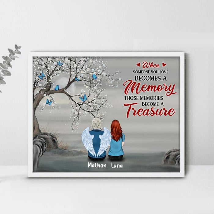 Custom Personalized Memorial Poster - Upto 7 People - Memorial Gift For Family - When Someone You Love Becomes A Memory Those Memories Become A Treasure