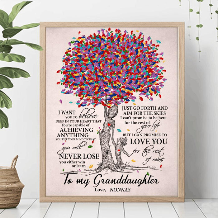 Custom Personalized To My Granddaughter Vertical Poster - Gift Idea For Granddaughter - I Want You To Believe Deep In Your Heart