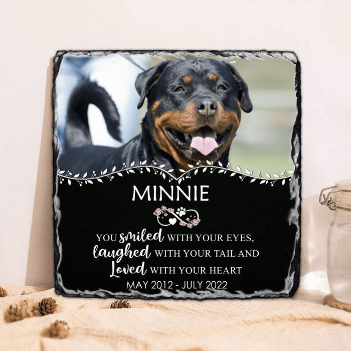 Custom Personalized Memorial Photo Square Lithograph - Memorial Gift Idea For Pet Lovers - You Smiled With Your Eyes Laughed With Your Tail And Loved With Your Heart