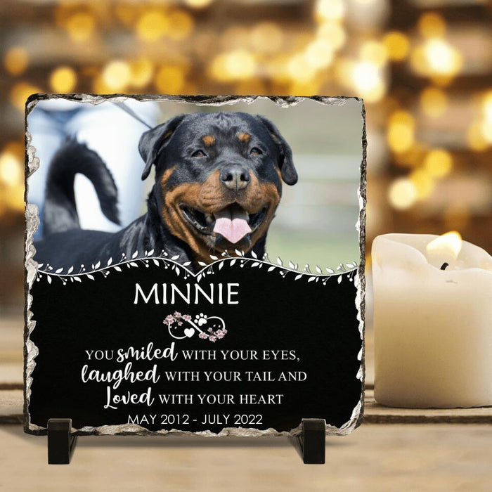 Custom Personalized Memorial Photo Square Lithograph - Memorial Gift Idea For Pet Lovers - You Smiled With Your Eyes Laughed With Your Tail And Loved With Your Heart