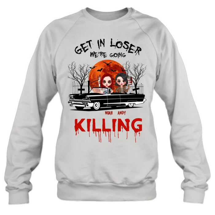 Custom Personalized Horror Friends Shirt - Halloween Gift Idea For Friends - Get In Loser We're Going Killing