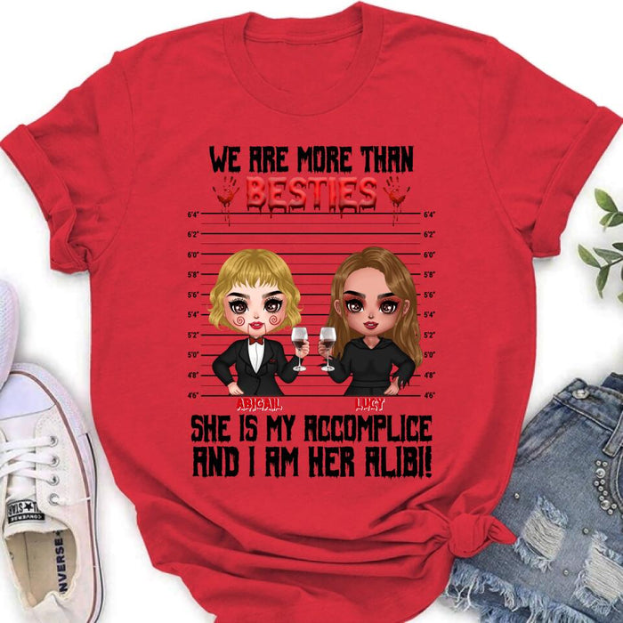 Custom Personalized Accomplice And Alibi Halloween Shirt/ Hoodie - Halloween Gift For Friends/ Besties - Upto 5 Girls - We Are More Than Besties