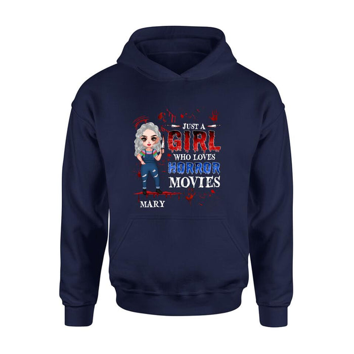 Custom Personalized Halloween Shirt/ Hoodie - Gift Idea For Halloween - Just A Girl Who Loves Horror Movies