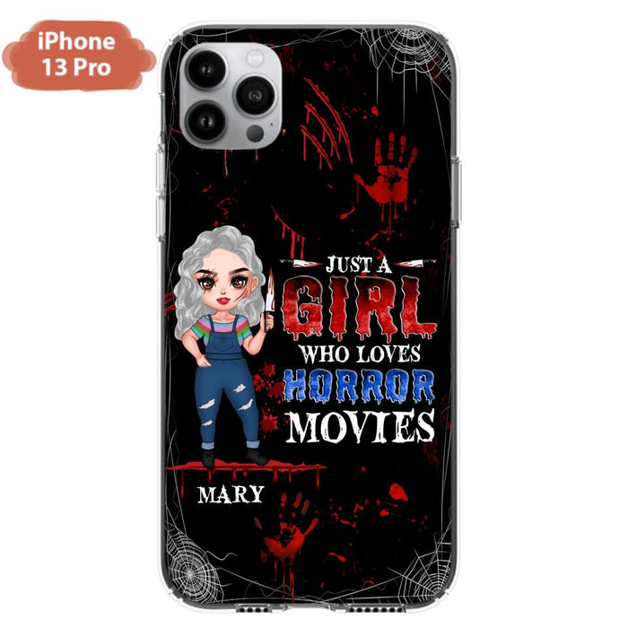 Custom Personalized Halloween Phone Case for iPhone and Samsung - Gift Idea For Halloween - Just A Girl Who Loves Horror Movies