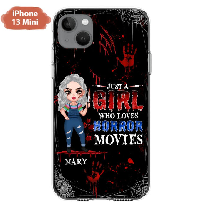 Custom Personalized Halloween Phone Case for iPhone and Samsung - Gift Idea For Halloween - Just A Girl Who Loves Horror Movies