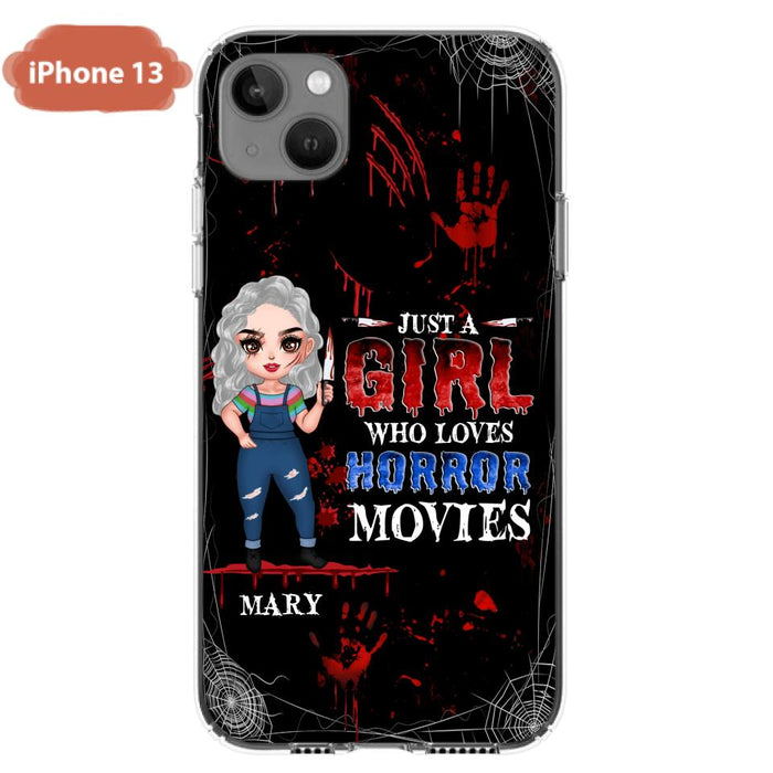 Custom Personalized Halloween Phone Case for iPhone and Samsung - Gift Idea For Halloween - Just A Girl Who Loves Horror Movies