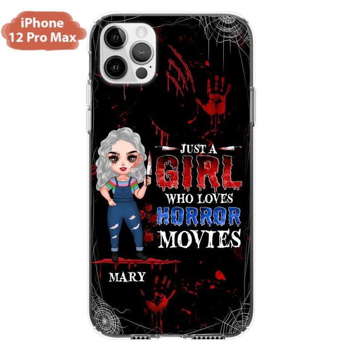 Custom Personalized Halloween Phone Case for iPhone and Samsung - Gift Idea For Halloween - Just A Girl Who Loves Horror Movies