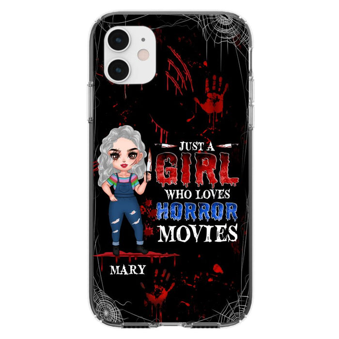 Custom Personalized Halloween Phone Case for iPhone and Samsung - Gift Idea For Halloween - Just A Girl Who Loves Horror Movies