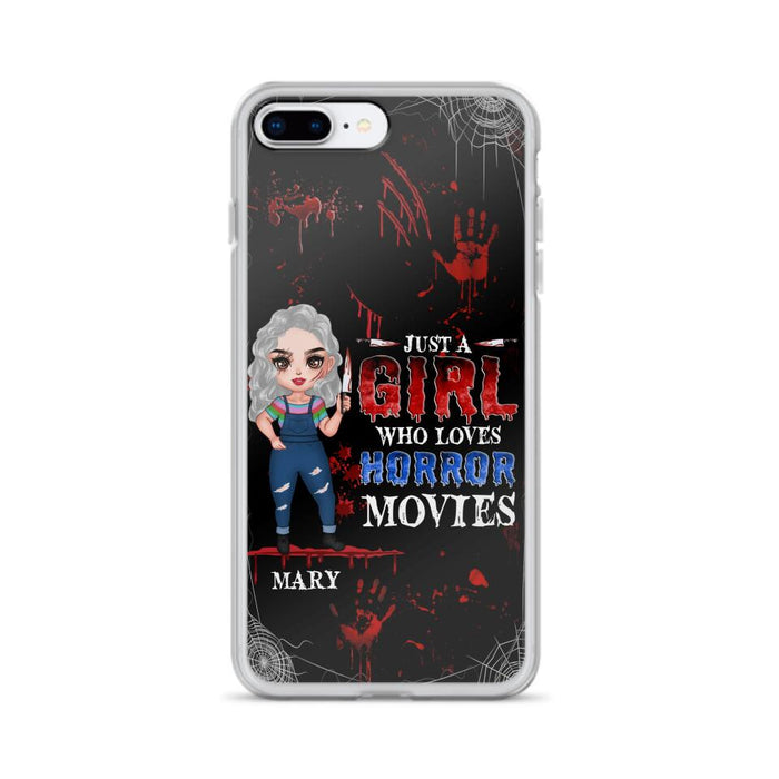 Custom Personalized Halloween Phone Case for iPhone and Samsung - Gift Idea For Halloween - Just A Girl Who Loves Horror Movies