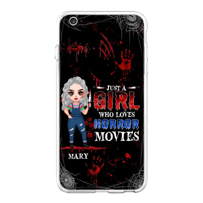 Custom Personalized Halloween Phone Case for iPhone and Samsung - Gift Idea For Halloween - Just A Girl Who Loves Horror Movies