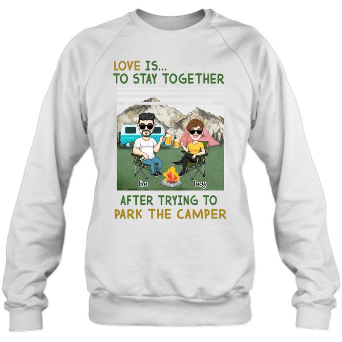 Custom Personalized Camping Couple Shirt/ Hoodie - Couple With Upto 4 Dogs - Gift Idea For Camping/ Dog Lover - Love Is To Stay Together After Trying To Park The Camper