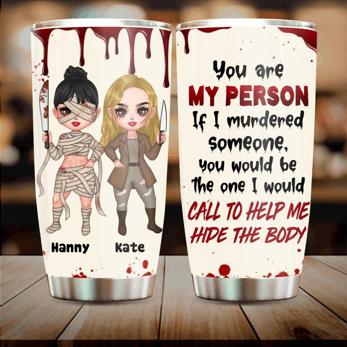 Custom Personalized Ghost Friends Tumbler - Upto 4 Girls - Halloween Gift For Friends - You Are My Person