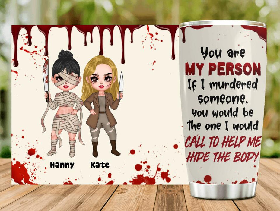 Custom Personalized Ghost Friends Tumbler - Upto 4 Girls - Halloween Gift For Friends - You Are My Person