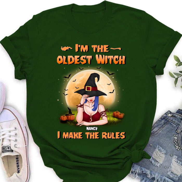 Custom Personalized Witch Shirt - Gift Idea For Witches/ Sisters/ Halloween - I'm The Oldest Witch I Make The Rules