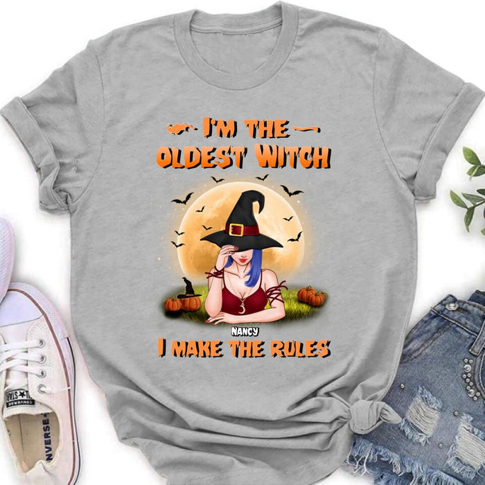 Custom Personalized Witch Shirt - Gift Idea For Witches/ Sisters/ Halloween - I'm The Oldest Witch I Make The Rules